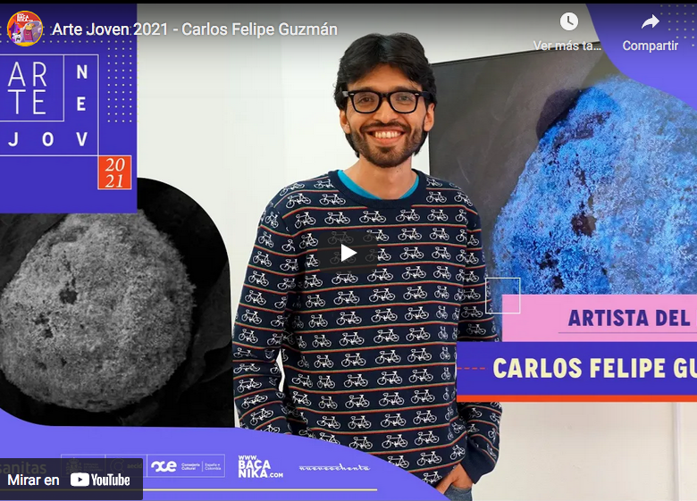 Los 10 del Premio Arte Joven 2021 – Artista del día: Carlos Felipe Guzmán